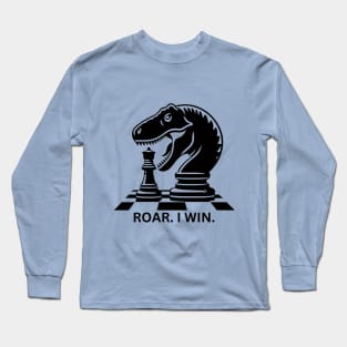 Roar. I win! Long Sleeve T-Shirt